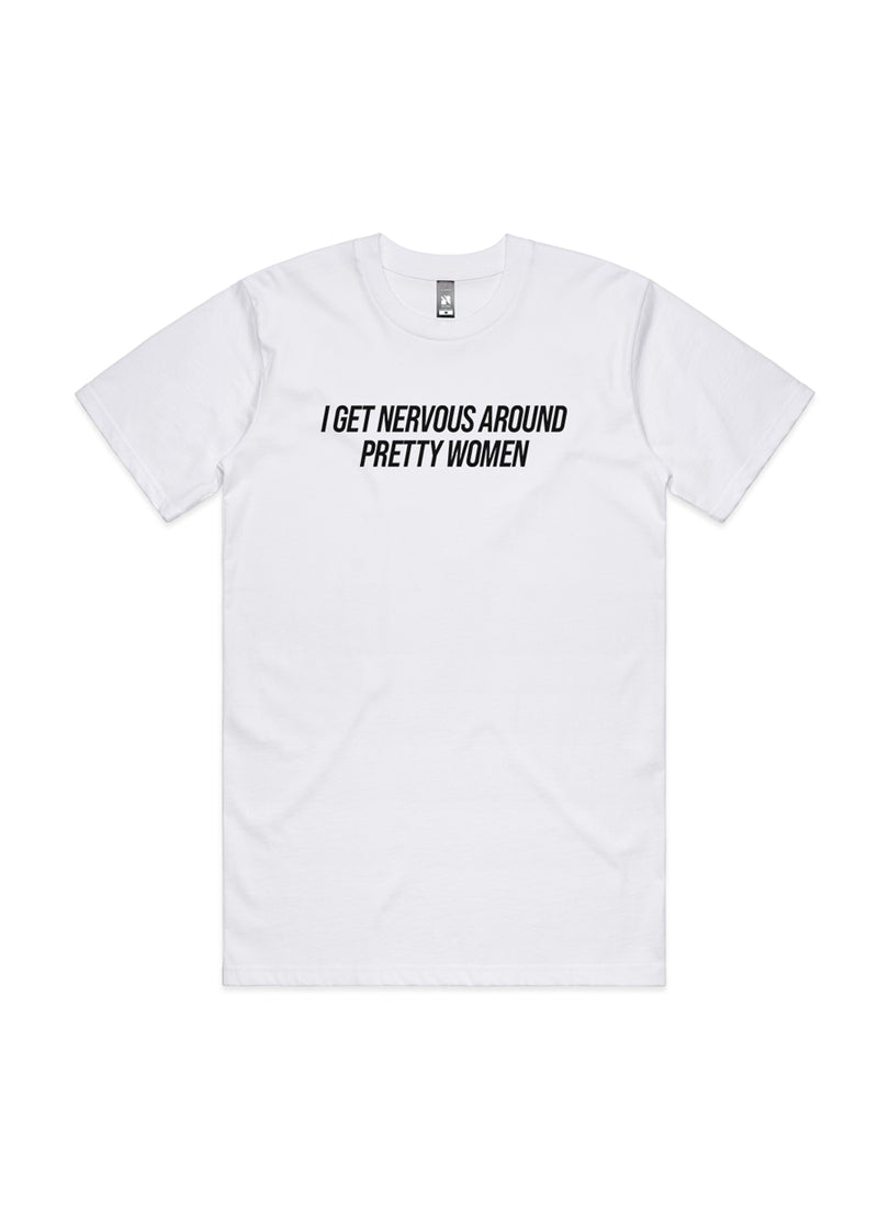 Nervous Around Pretty Women Tee