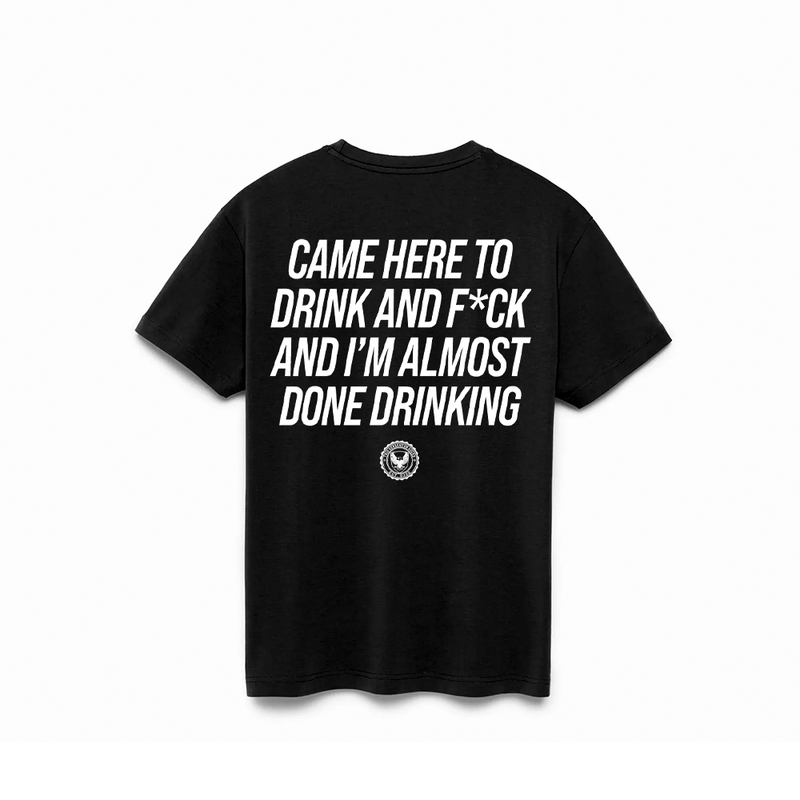 Done Drinking Tee
