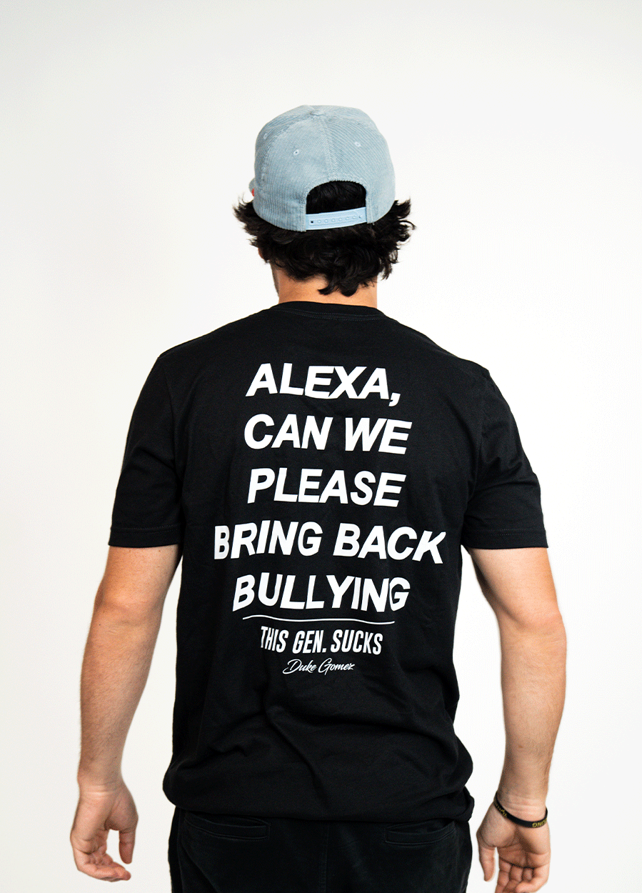 duke gomez, bring back bullying