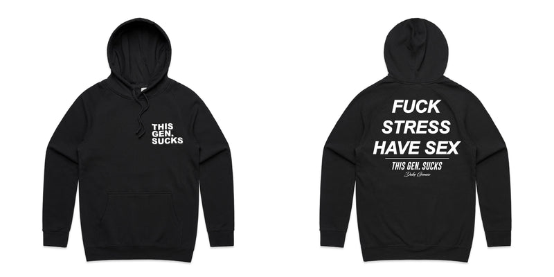 F*ck Stress Have Sex Hoodie