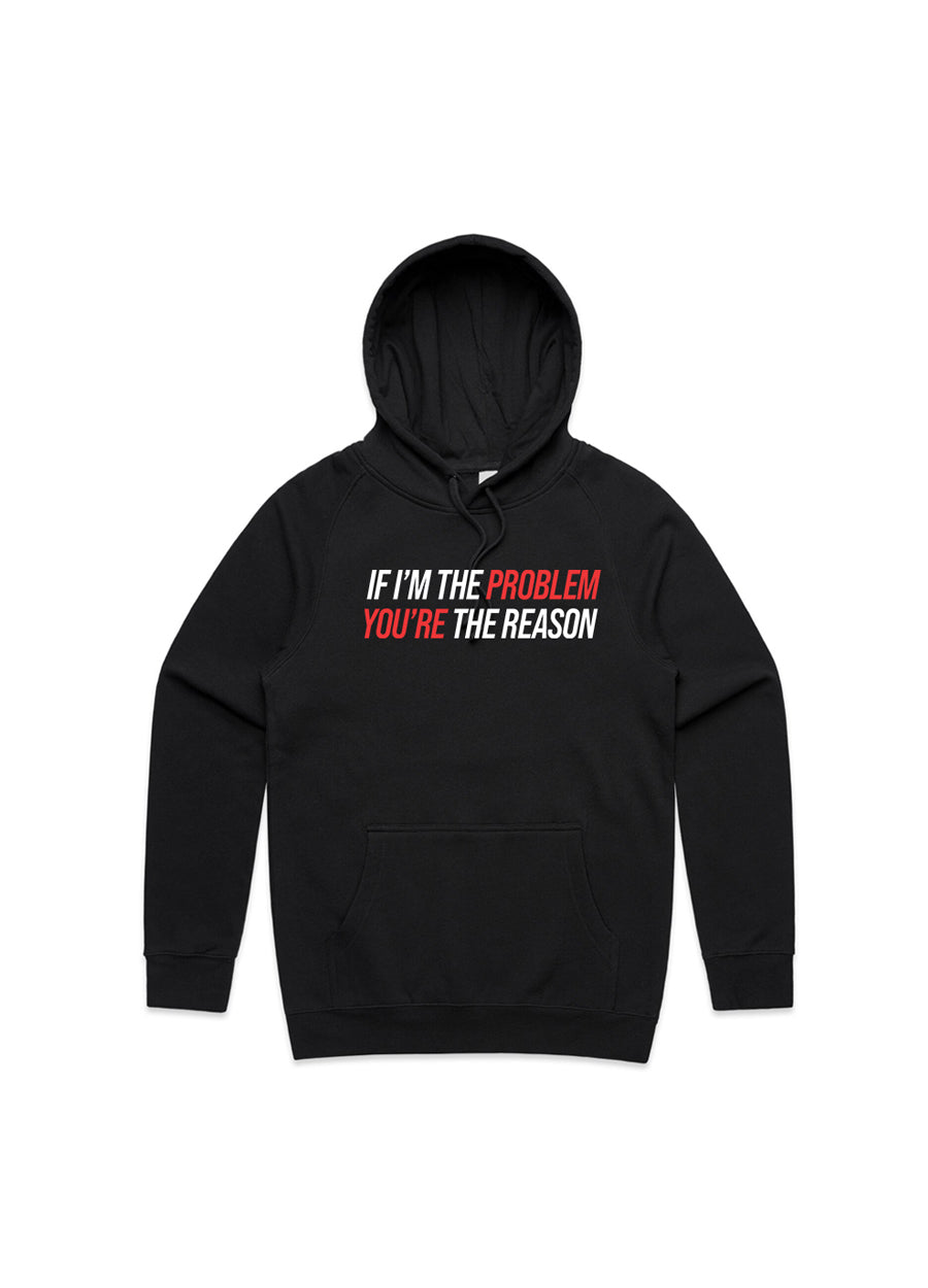 You’re The Reason Hoodie