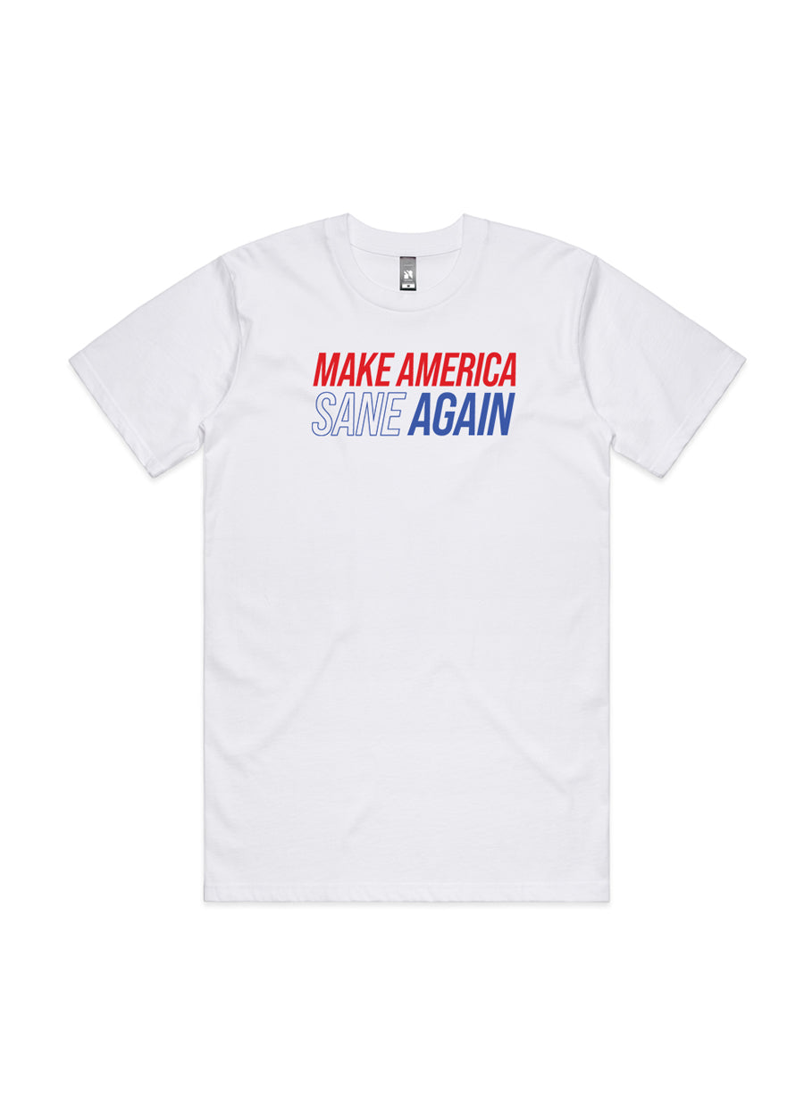 Make America Sane Again Tee