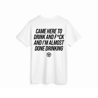 Done Drinking Tee