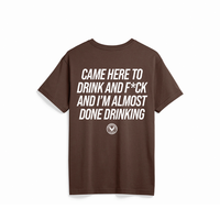 Done Drinking Tee
