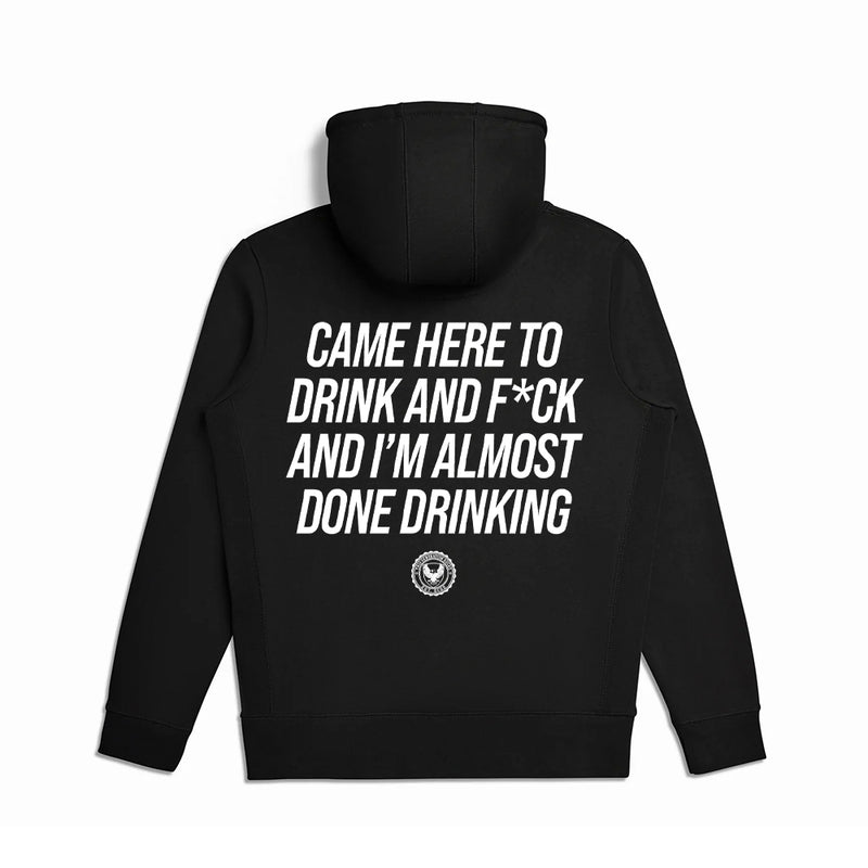 Done Drinking Hoodie