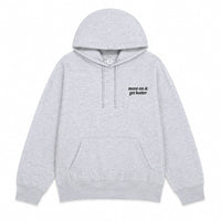 Move on and Get Hotter Hoodie