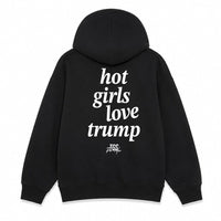 Hot Girls love Trump Hoodie