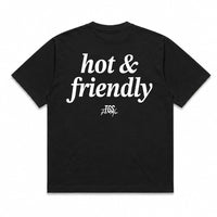 Hot & Friendly Tee