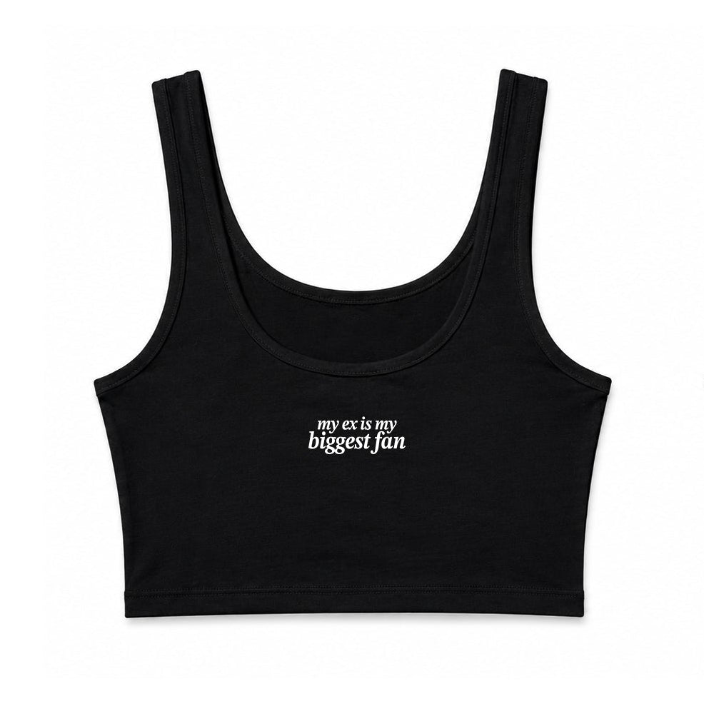 My Ex is My Biggest Fan Tank Top