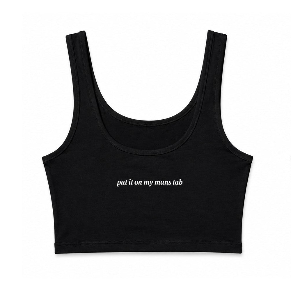 Put it on My Mans Tab Tank Top