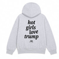 Hot Girls love Trump Hoodie