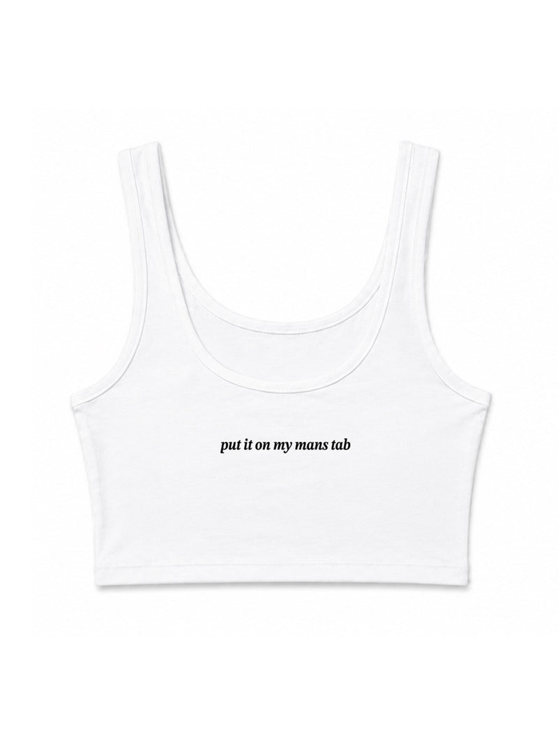 Put it on My Mans Tab Tank Top