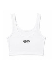 My Ex is My Biggest Fan Tank Top